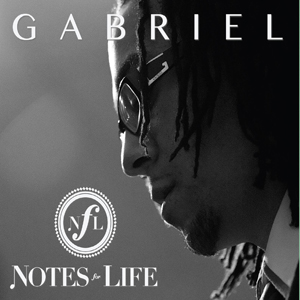 Gabriel - Notes For Life